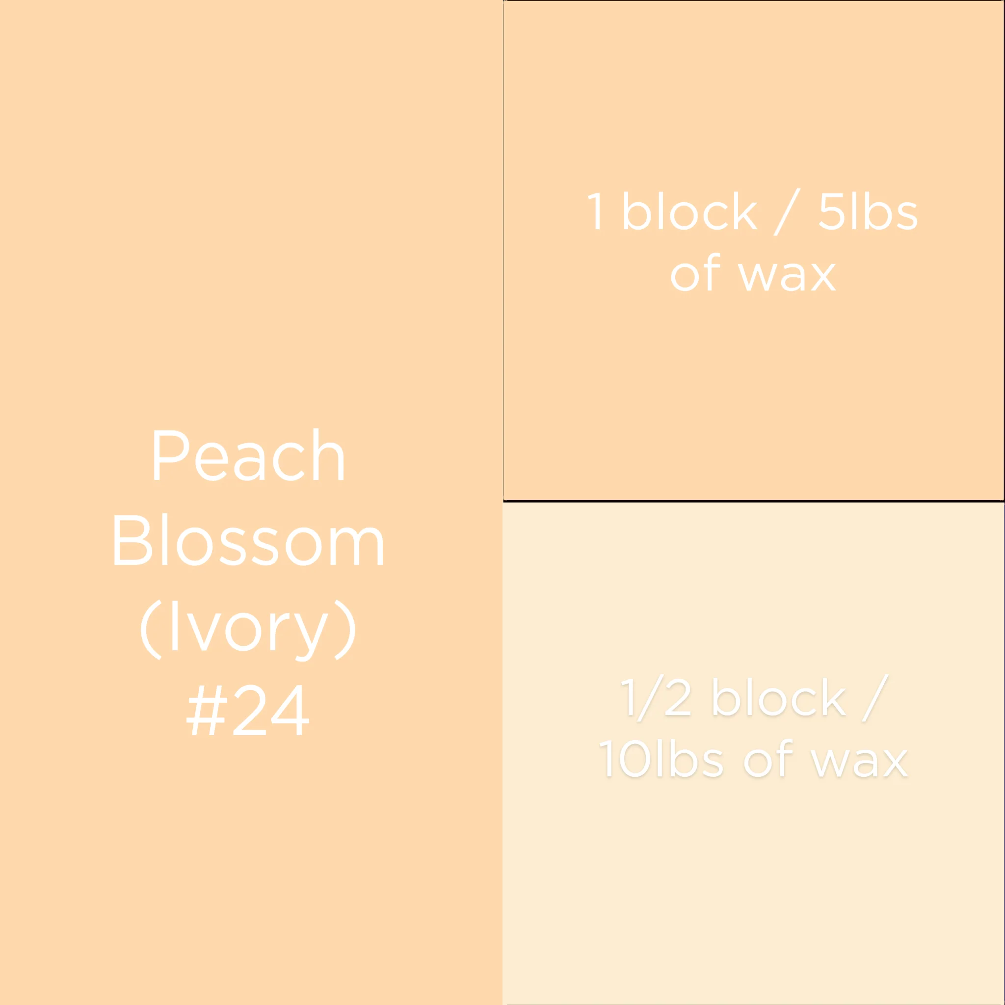 #24 Peach Blossom (Ivory) Candle Dye Block
